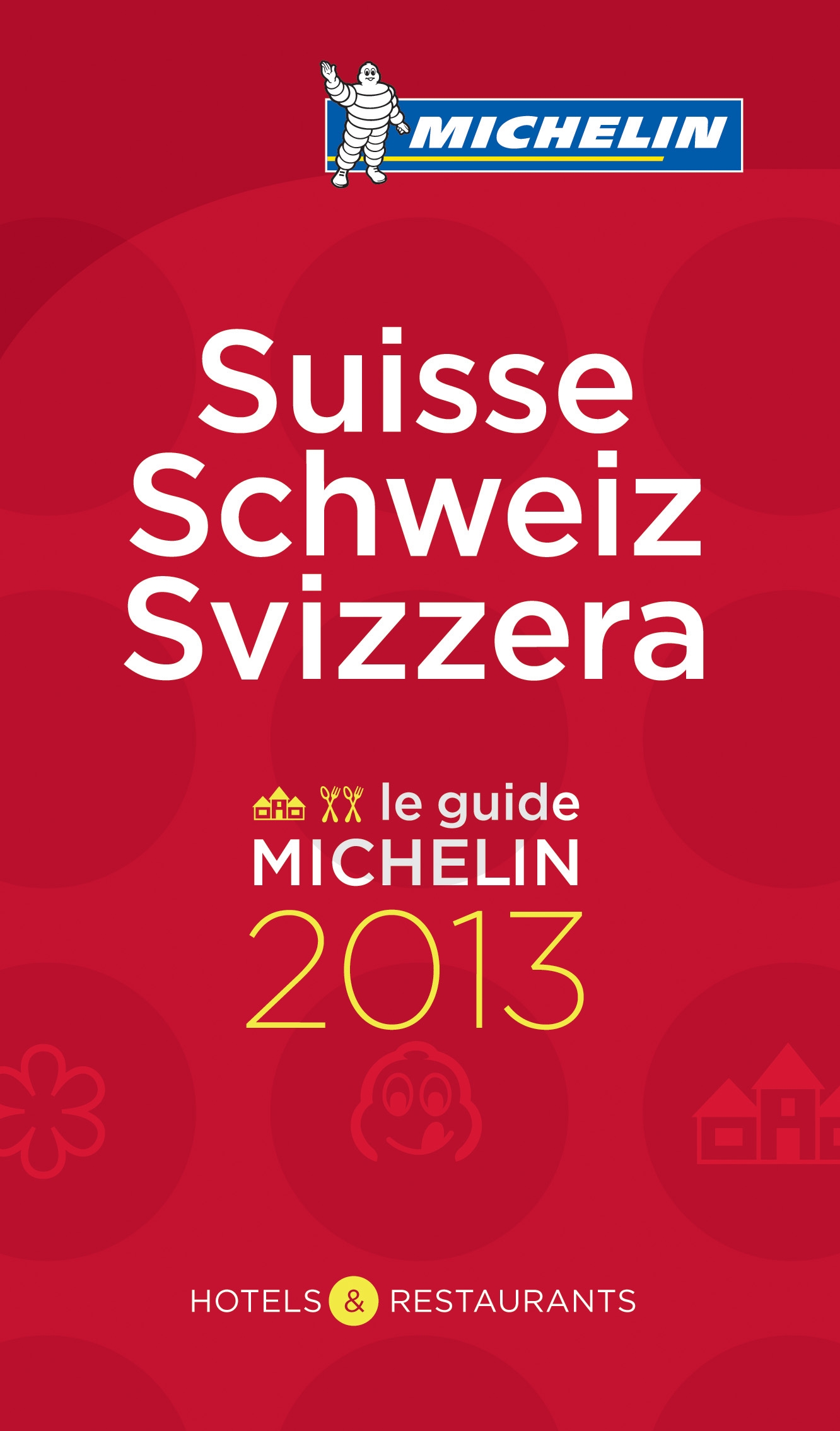 Guide Michelin Schweiz 2013